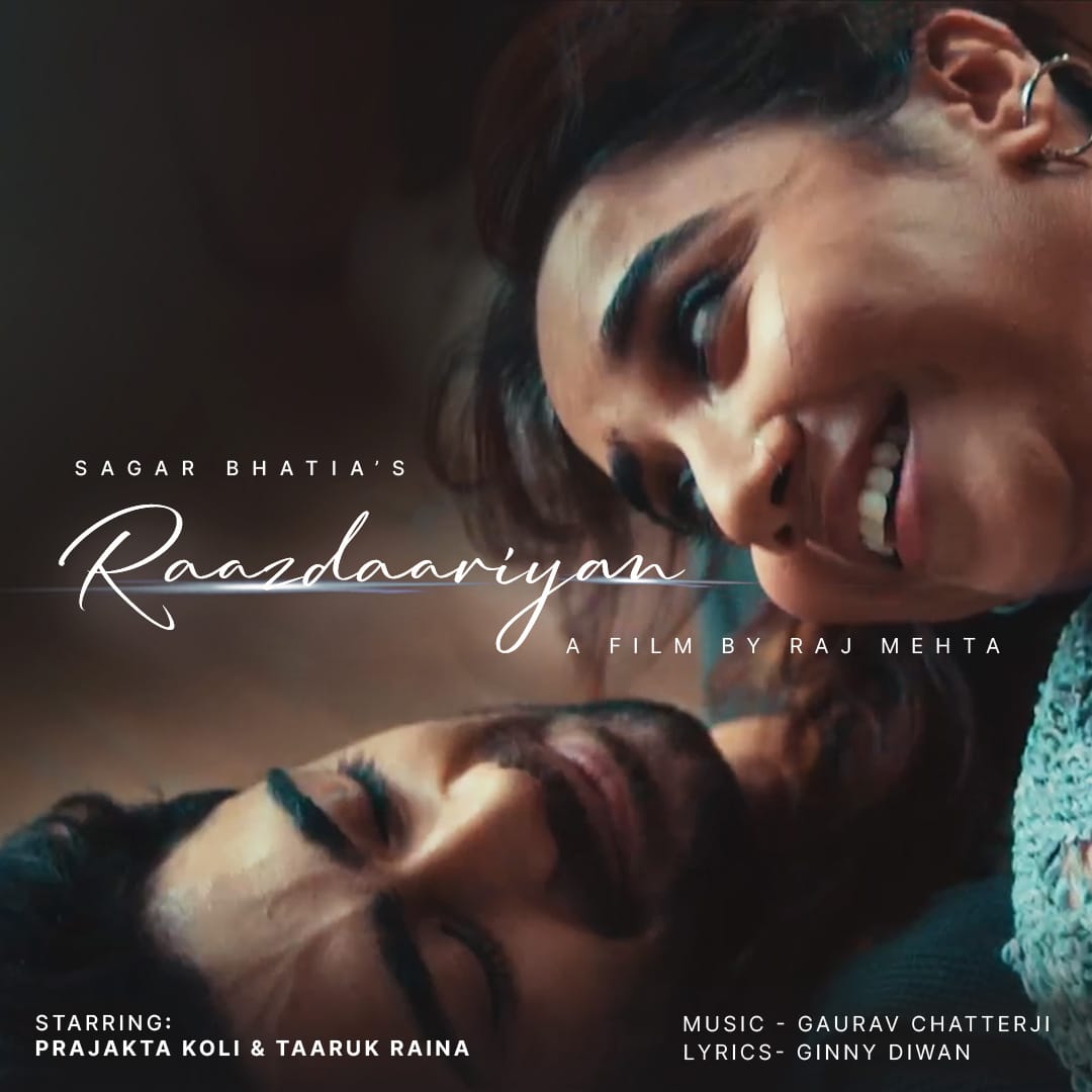 Catch Prajakta Koli & Taaruk Raina Living the “Raazdaariyan” Dream in Sagar Bhatia’s Powerful New Track