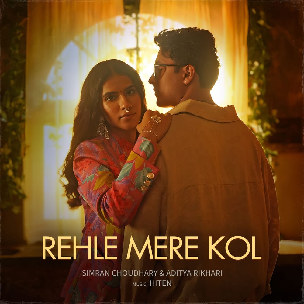 ‘Aje Na Jaa’ Star Simran Choudhary Joins Hands with ‘Aditya Rikhari’ for a Romantic Musical Journey, “Rehle Mere Kol” post image