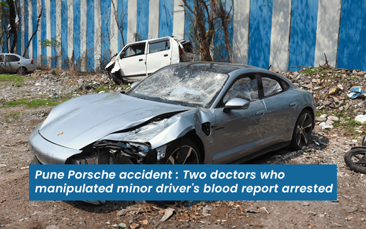 Pune Porsche Tragedy: Doctors Arrested for Tampering with Drunk Driver's Blood Report