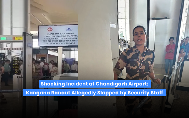 Shocking Incident at Chandigarh Airport: Kangana Ranaut Allegedly Slapped by Security Staff