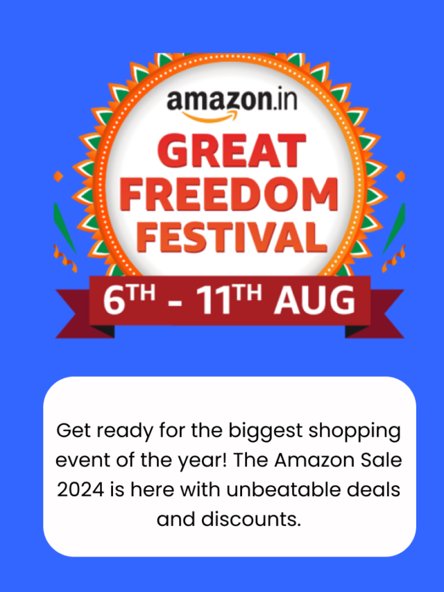 Amazon Sale 2024: Great Freedom Festival Is Live!